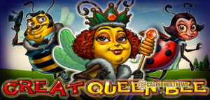 GREAT QUEEN BEE