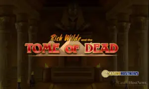 Rich Wilde and the Tome of Dead Slot Review – Play’n GO