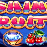 SHINY FRUITS1