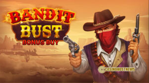 Bandit Bust Bonus Buy1